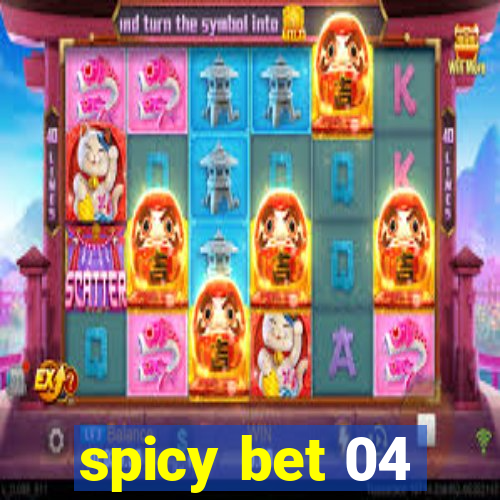 spicy bet 04